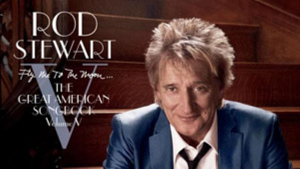 Rod Stewart: Fly Me to the Moon - The Great American Songbook Volume V (Sony, 2010)