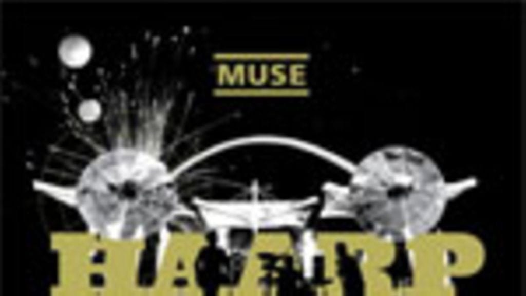 Muse: H.A.A.R.P.