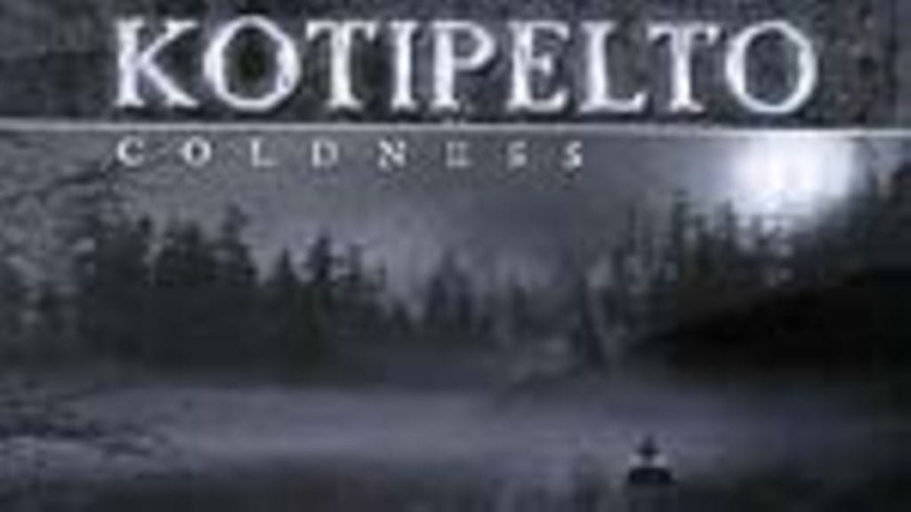 Kotipelto: Coldness