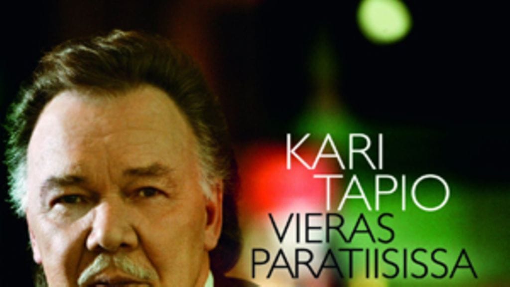 Kari Tapio: Vieras Paratiisissa (AXR, 2010)