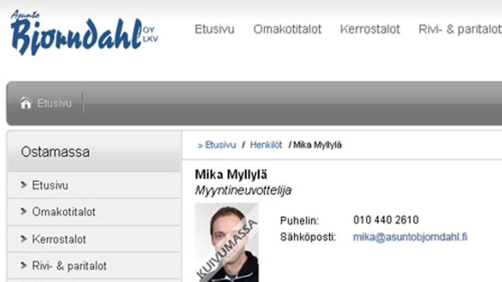 Mika Myllylä laitettiin työnantajansa toimesta kuivumaan. (Kuva: Asunto Björndahl Oy LKV:n kotisivut)