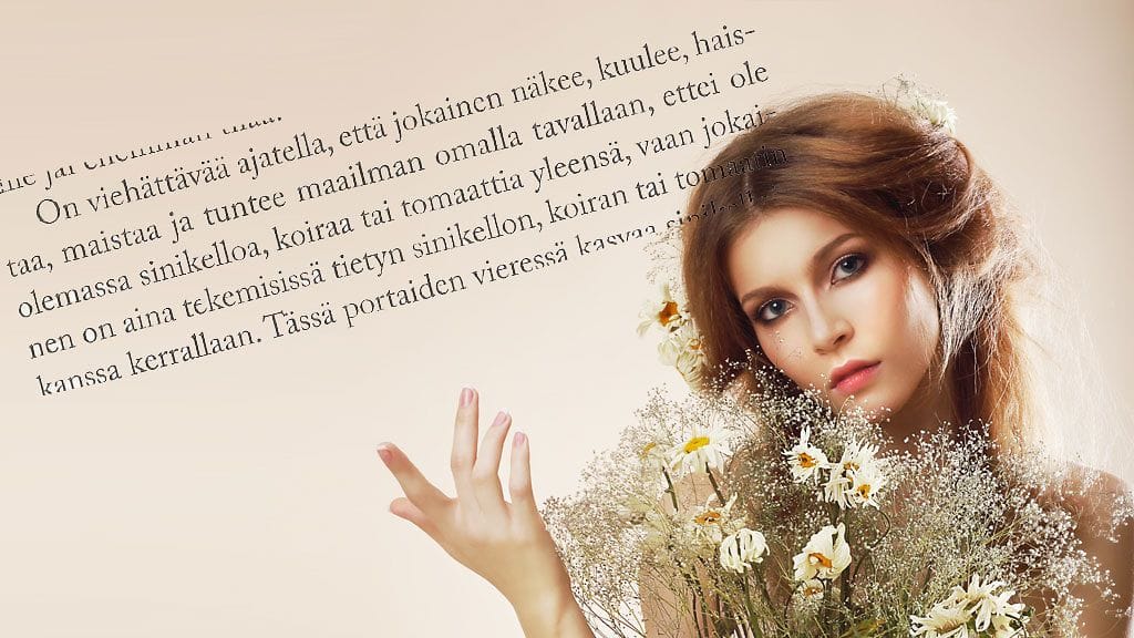 Kuvituskuva, lainaus Jaana-Mirjami Mustavuoren teoksesta Aistit auki! – Anna elämän koskettaa