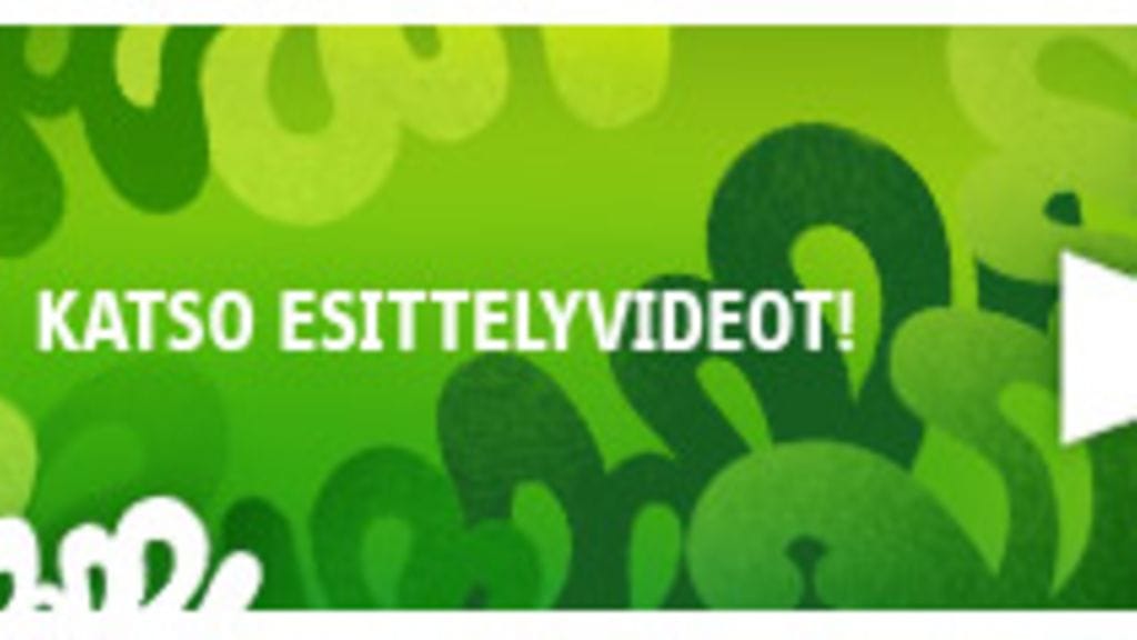 Katso esittelyvideot!