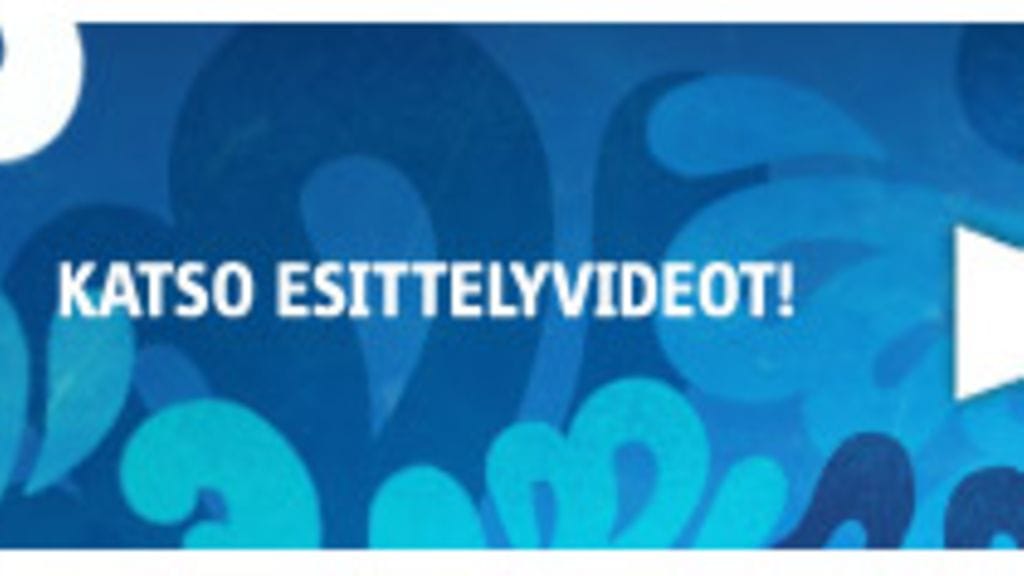 Katso esittelyvideot!