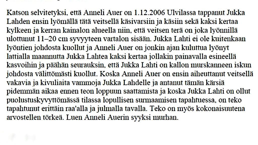 Vähemmistöön jäänyt hovioikeudenneuvos olisi tuominnut Auerille elinkautisen.