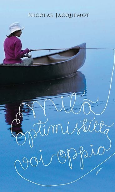 MitaOptimisteiltaVoiOppia