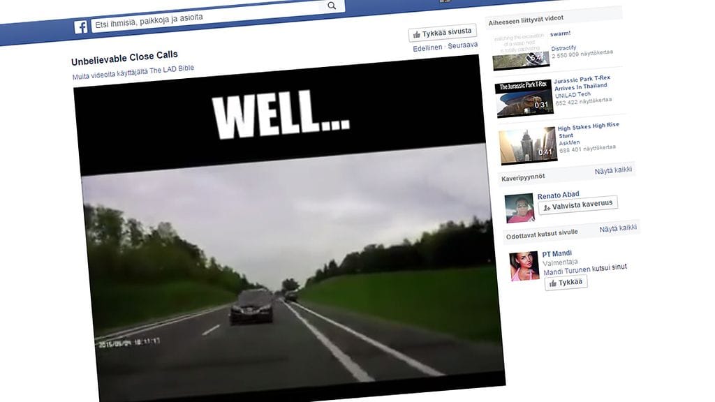 Facebook-videolla näkyy hurjia läheltä piti -tilanteita.