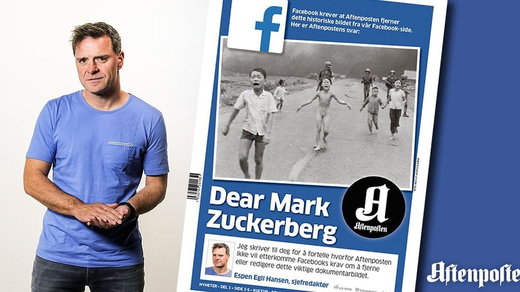 Aftenpostenin päätoimittaja Esper Egil Hansen esittää vastalauseensa avoimessa kirjeessä toimitusjohtaja Mark Zuckerbergille.