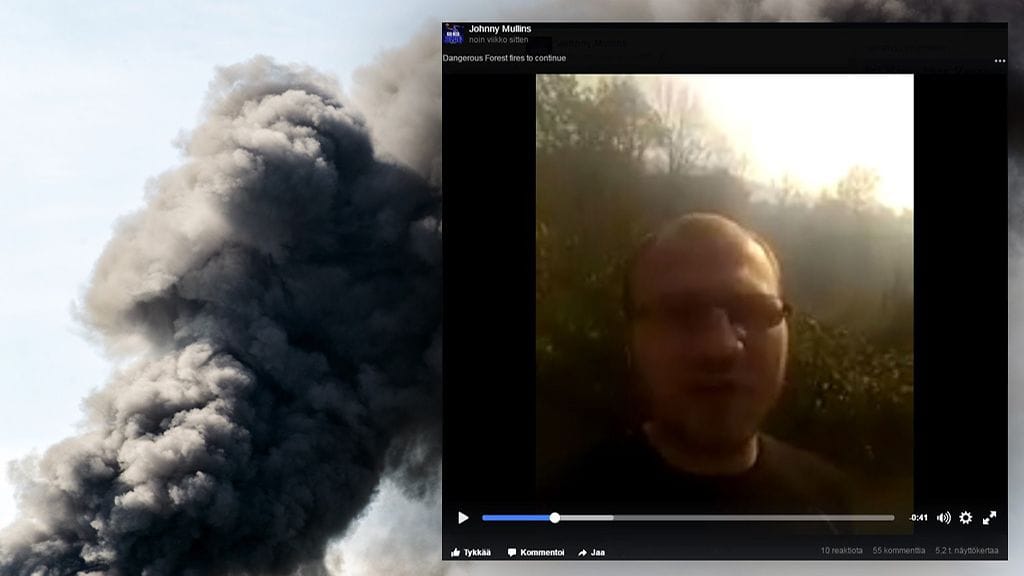 Mies raportoi Facebook-videollaan metsäpalosta, jonka sytytti itse hetkeä aiemmin.