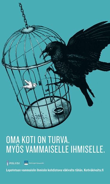 Helsingin kaupungin kampanjan 2014 teemana oli vammaisiin ja vanhuksiin kohdistuva väkivalta.