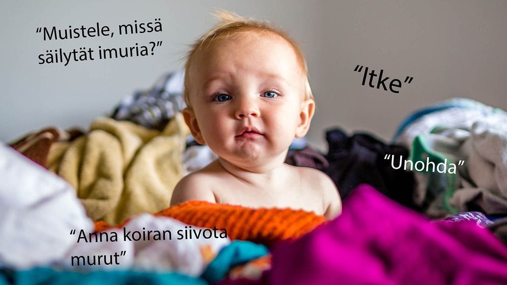 Poissa silmistä, poissa mielestä. Tämä lause on taatusti useimman äidin mieleen.