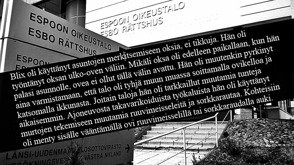 Toinen murtovarkaista kuvaili oikeudessa murtojen tekotapaa.