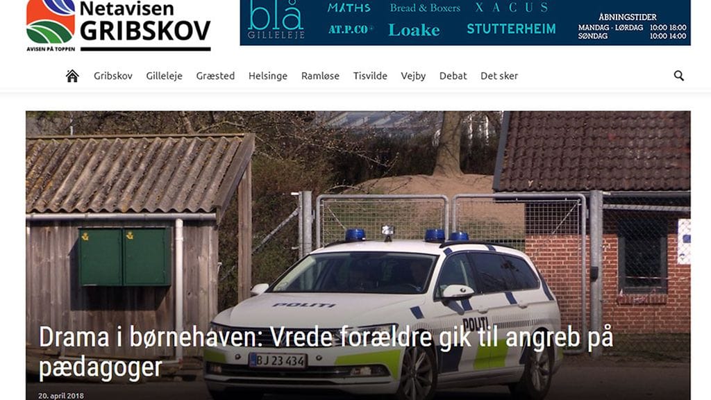 Netavisen Gribskov -lehti kirjoittaa vanhemmista, jotka hyökkäsivät päiväkodin hoitajien kimppuun.
