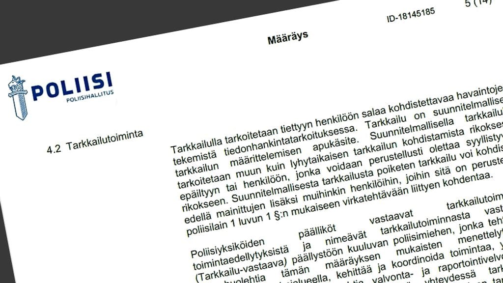 Poliisihallitus julkisti aiemmin salaiseksi katsotun määräyksen salaisesta tiedonhankinnasta.