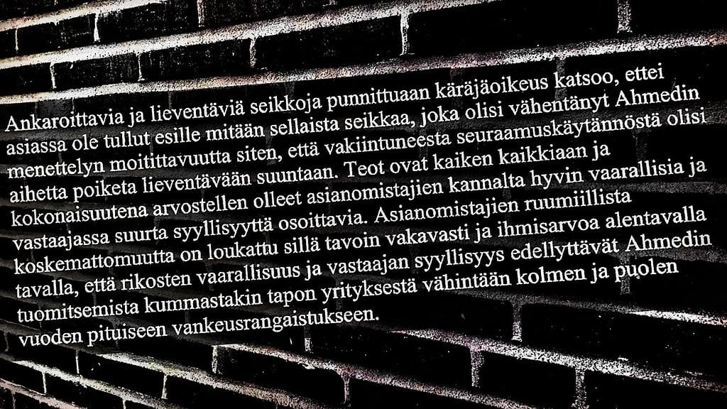 Helsingin käräjäoikeus antoi päätöksen torstaina. Tuomiossaan se mittasi molemmat tapon yrityksen 3,5 vuodella rangaistaviksi. Yhdistettynä siitä tuli vajaa viisi vuotta.