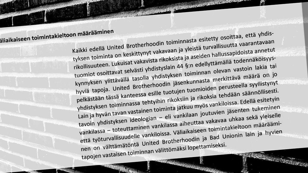 Poliisihallitus ja valtakunnansyyttäjänvirasto vaativat United Brotherhood -jengin välitöntä lakkauttamista Itä-Uudenmaan käräjäoikeudessa.