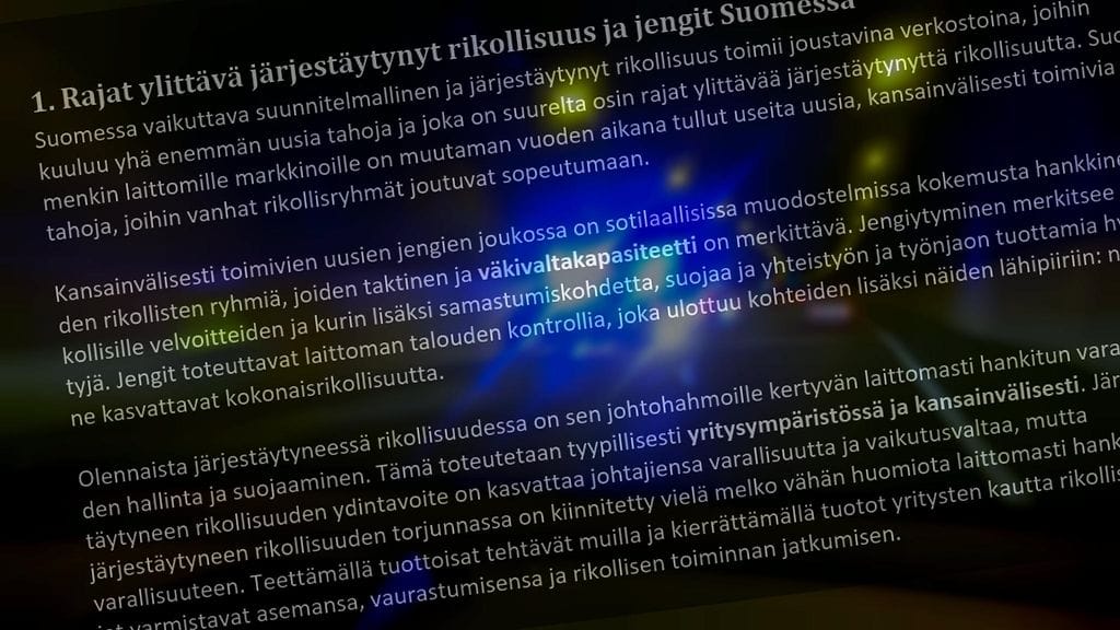 Viranomaisten raportti rajat ylittävästä rikollisuudesta on synkkää luettavaa.