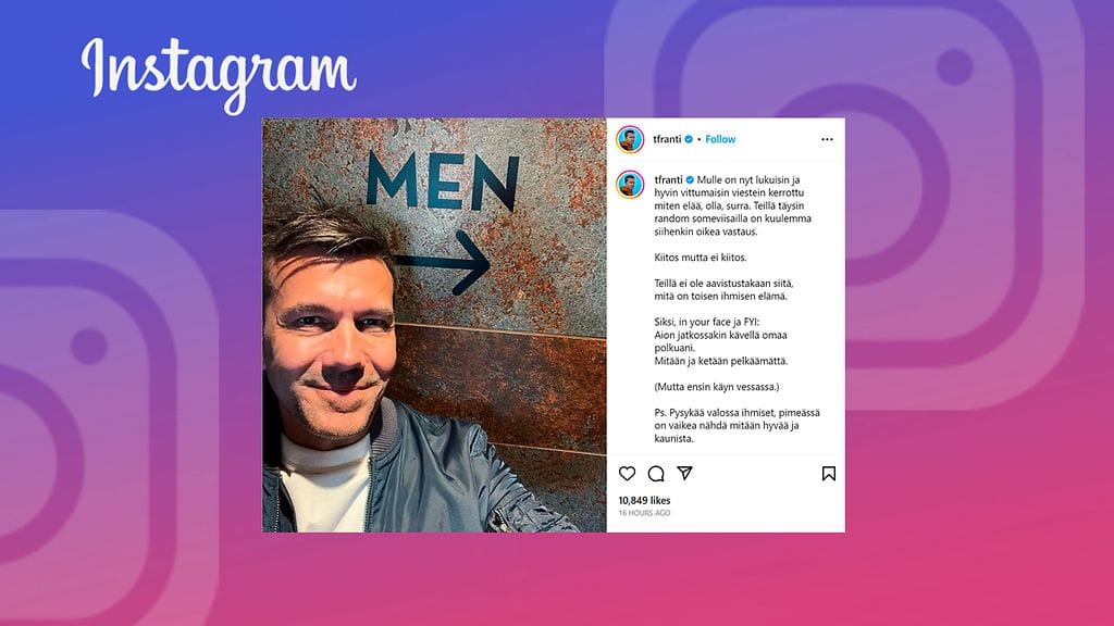 Tommi Fränti on saanut arvostelua osakseen Instagramissa.