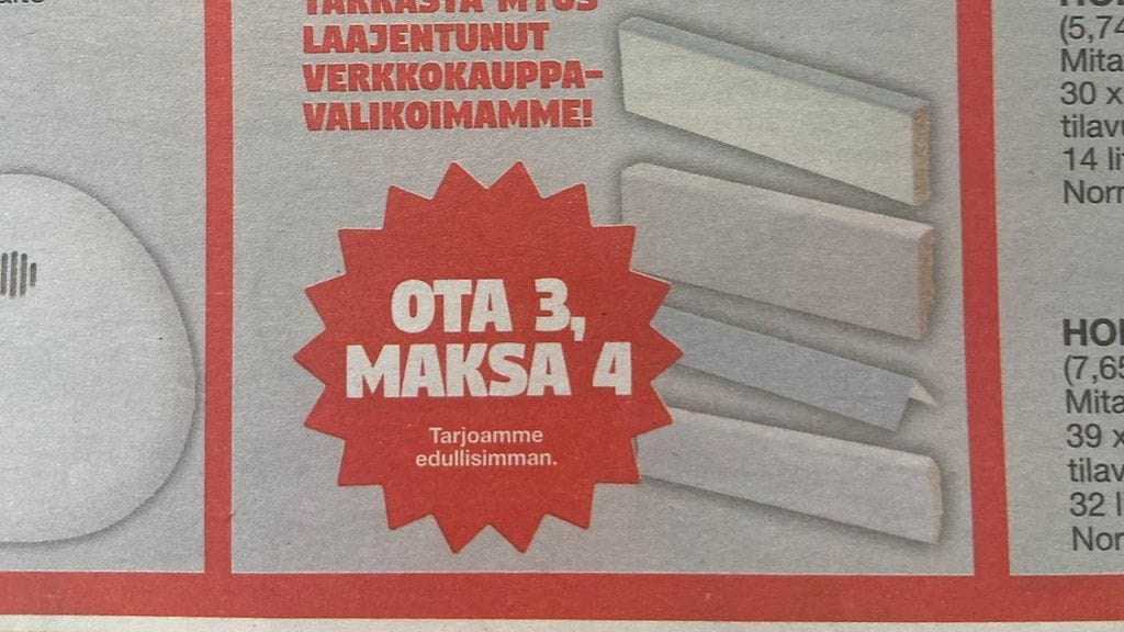"Ota 3, maksa 4," Tokmannin Tarjoussanomissa sivulla 18 mainostetaan.