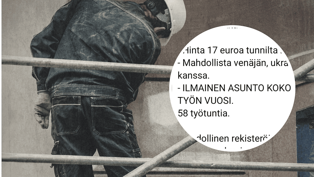 MTV Uutiset pyysi Rakennusliiton ja Teollisuusliiton ulkomaalaistaustaisen työvoiman asiantuntijoita arvioimaan sosiaalisessa mediassa kiertäviä työpaikkailmoituksia.