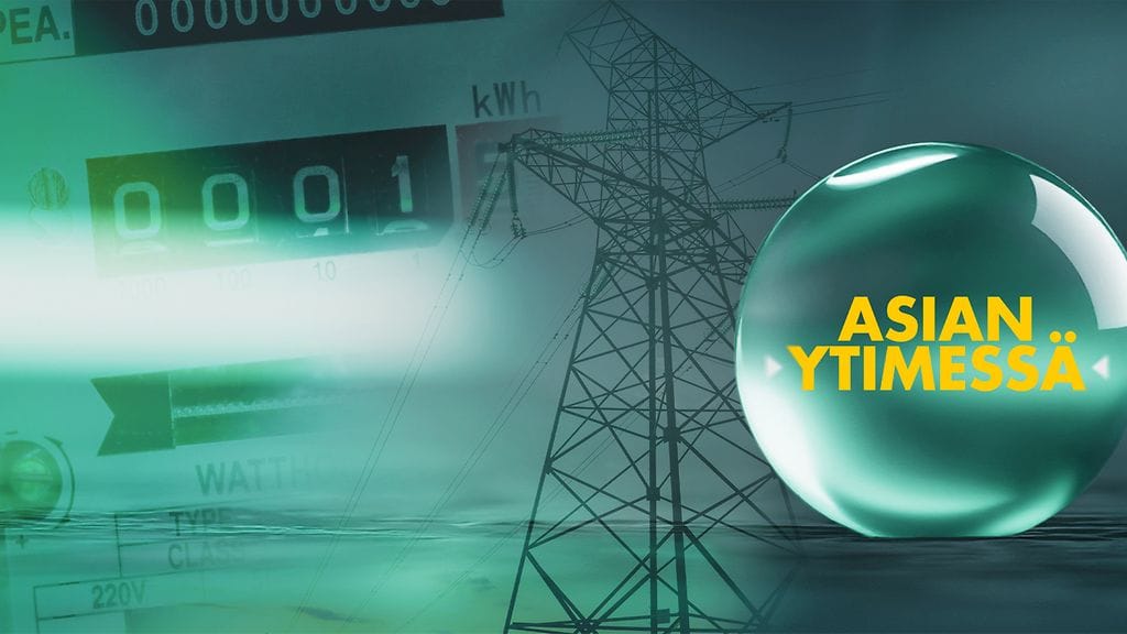 Asian ytimessä pureutuu tänään sähkön hintaan.
